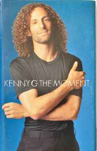 Kenny G – The Moment (1996, Cassette) - Discogs