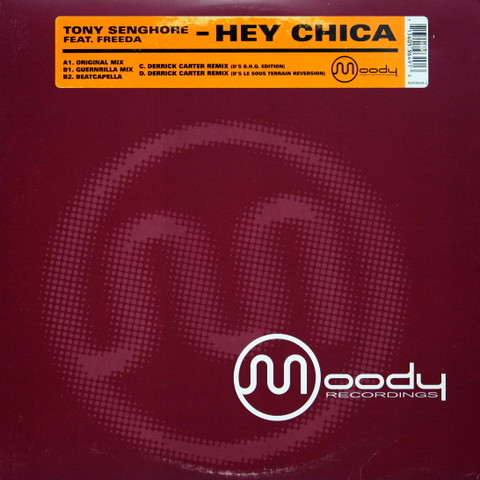 Tony Senghore Feat. Freeda - Hey Chica | Moody Recordings (MDR9649-1)