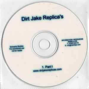 Dirt Jake Replicas - Part I album cover