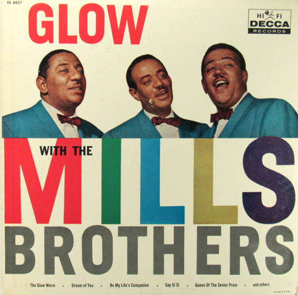 The Mills Brothers – Glow With The Mills Brothers (1959, Vinyl