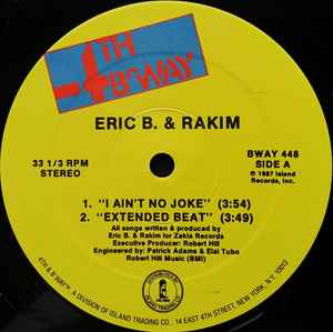 Eric B. & Rakim – I Ain't No Joke / Eric B. Is On The Cut (1987