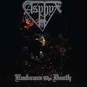 Asphyx (2) - Embrace The Death