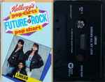 Cover of Kellogg’s Pop-Tarts Future Of Rock Pop Chart, 1990, Cassette