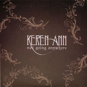 lataa albumi Keren Ann - Not Going Anywhere