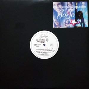 JoJo – The Greatest Unreleased Remixes (2007, Vinyl) - Discogs