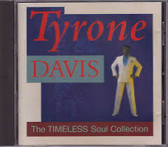 Tyrone Davis – The Timeless Soul Collection (1987, CD) - Discogs