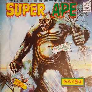Scratch & The Upsetters – Super Ape (CD) - Discogs