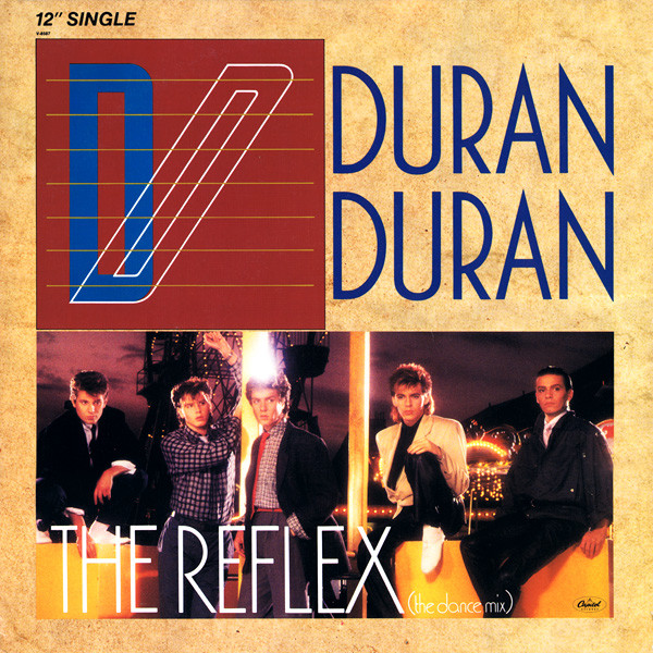 Duran Duran – The Reflex (1984, Vinyl) - Discogs