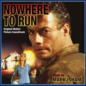 Mark Isham - Nowhere To Run (Original Motion Picture Soundtrack) album cover