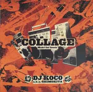DJ Koco A.K.A. Shimokita - Collage
