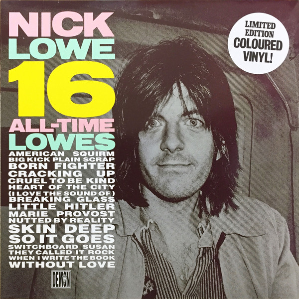 Nick Lowe – 16 All-Time Lowes (1984, Green, Vinyl) - Discogs
