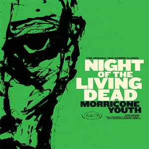 Morricone Youth - Night Of The Living Dead album cover