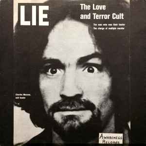 LIE: The Love And Terror Cult - Charles Manson