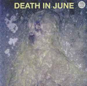 Take Care And Control - Death In June
