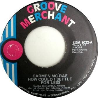 Carmen McRae – How Could I Settle For Anything Less