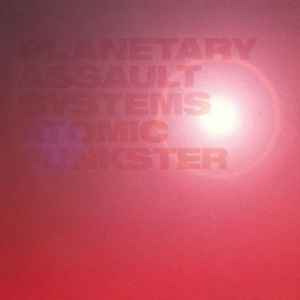 Planetary Assault Systems - Atomic Funkster album cover