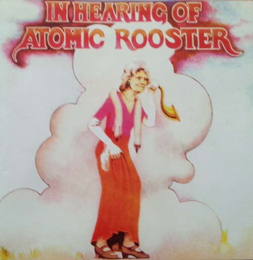 Atomic Rooster - In Hearing Of | Releases | Discogs