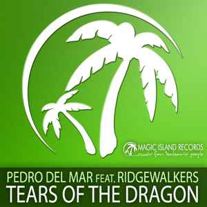 Pedro Del Mar - Tears Of The Dragon