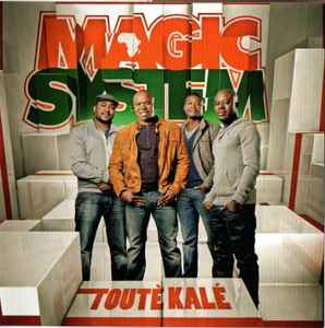 Magic System - Toutè Kalé album cover