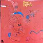 Rusty Bryant – Fire Eater (1971, Vinyl) - Discogs