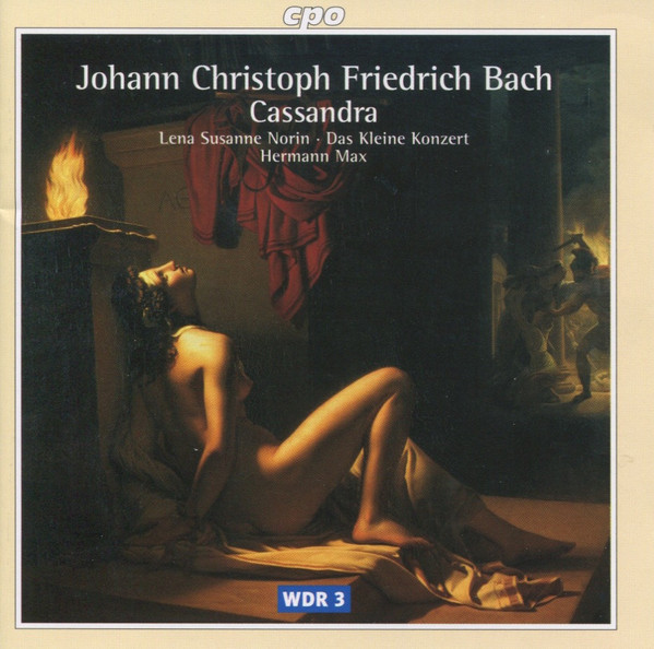 baixar álbum Johann Christoph Friedrich Bach, Lena Susanne Norin, Das Kleine Konzert, Hermann Max - Cassandra