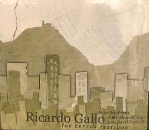 Ricardo Gallo - Los Cerros Testigos album cover
