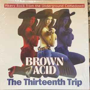 Brown Acid: The Thirteenth Trip - Various