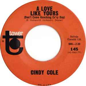 Cindy Cole - A Love Like Yours (Don't Come Knocking Ev'ry Day) / He's Sure The Boy I Love album cover