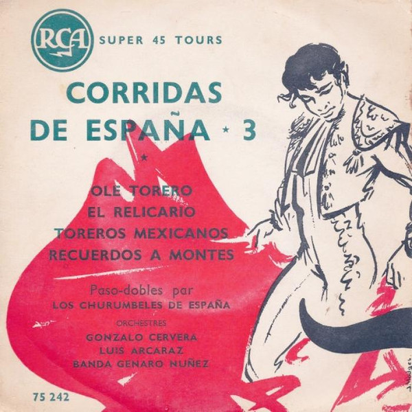baixar álbum Los Churumbeles De España , Orchestres Gonzalo Cervera, Luis Arcaraz, Banda Genaro Nuñez - Corridas De España 3