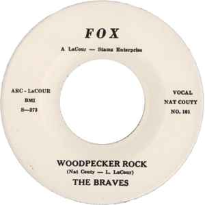The Braves - Woodpecker Rock / Won't You Come Along With Me