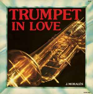 Janot Morales - Trumpet In Love album cover