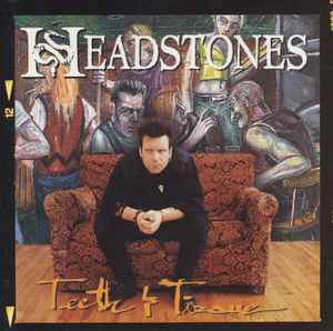 Headstones - Teeth & Tissue