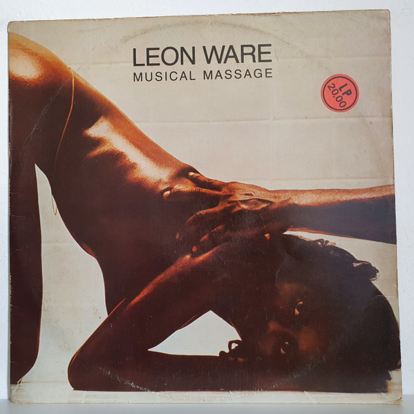 Leon Ware – Musical Massage (1976, Monarch Pressing, Vinyl) - Discogs