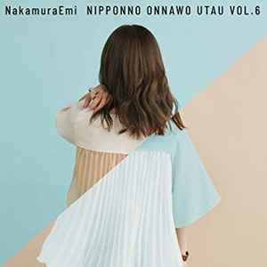 NakamuraEmi – Nipponno Onnawo Utau Best VOL. 6 (2019, Vinyl) - Discogs