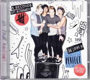 She Looks So Perfect (US Tour Edition) - 5 Seconds Of Summer