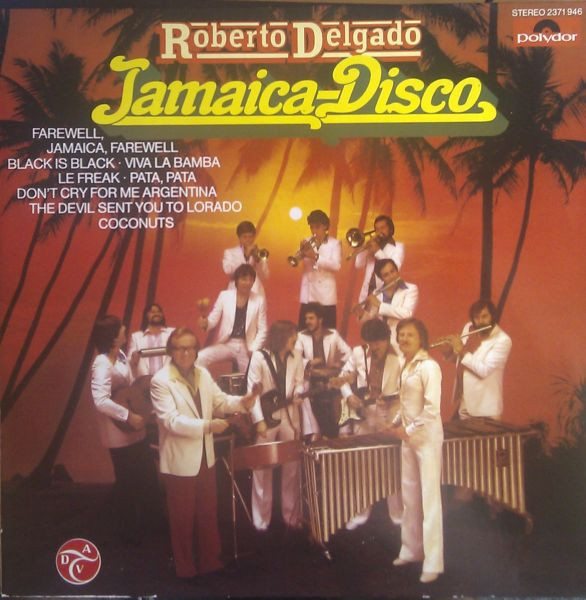 last ned album Roberto Delgado - Jamaica Disco
