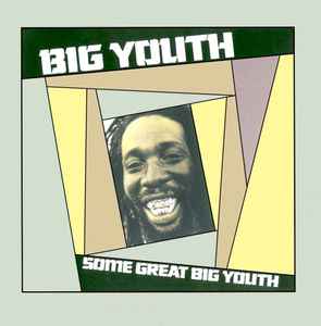 Big Youth - Some Great Big Youth album cover