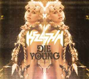 Kesha - Die Young