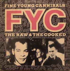 Fine Young Cannibals – The Raw & The Cooked (1989, Vinyl) - Discogs