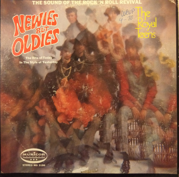 The Royal Teens – Newies But Oldies (1969, Vinyl) - Discogs