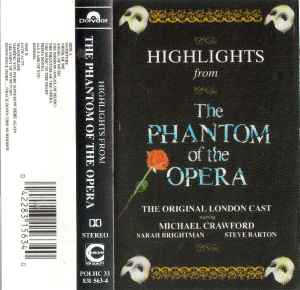Highlights From The Phantom Of The Opera