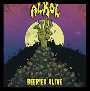 Alkol - Beeried Alive album cover