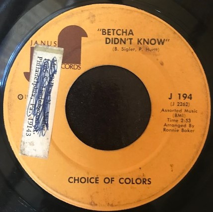 Choice Of Colors – Betcha Didn't Know / Surprise (1972, Vinyl