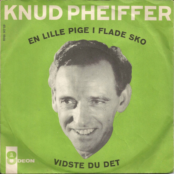 Pheiffer – En Lille Pige I Flade Sko / Vidste Du Det (1961, Vinyl) - Discogs