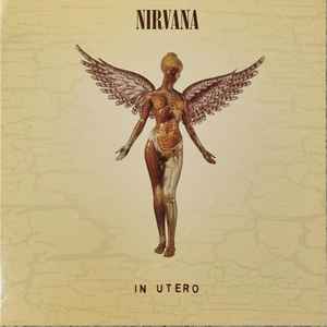 Nirvana – In Utero (1993, Vinyl) - Discogs