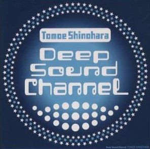 last ned album Tomoe Shinohara - Deep Sound Channel