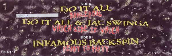 Do It All, Jac Swinga, Infamous Backspin – Dangerous / Which Side 