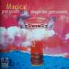 Various - Magie Des Percussions / Magical Percussion