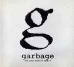 Not Your Kind Of People / Garbage