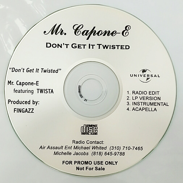 Mr. Capone-E – Don`t Get It Twisted (2006, Vinyl) - Discogs